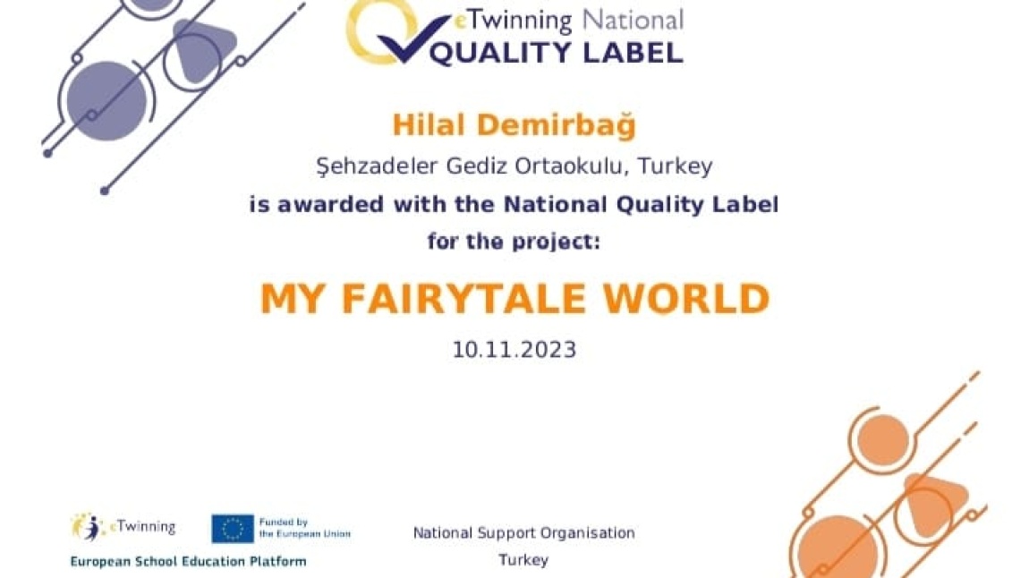 Okulumuz İngilizce Öğretmeni Hilal Demirbağ'ın eTwinning Projesi Avrupa Kalite Etiketi Aldı